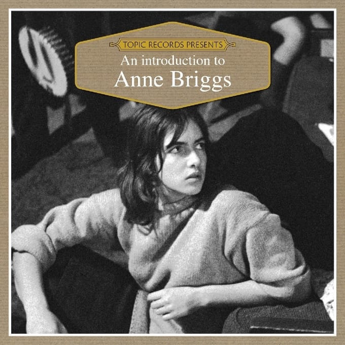 An Introduction To - Anne Briggs