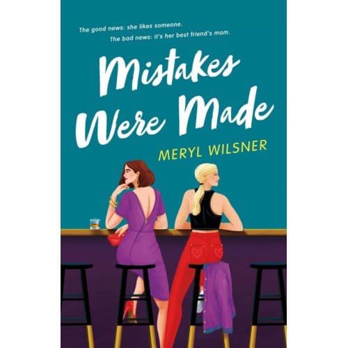 Mistakes Were Made - Meryl Wilsner