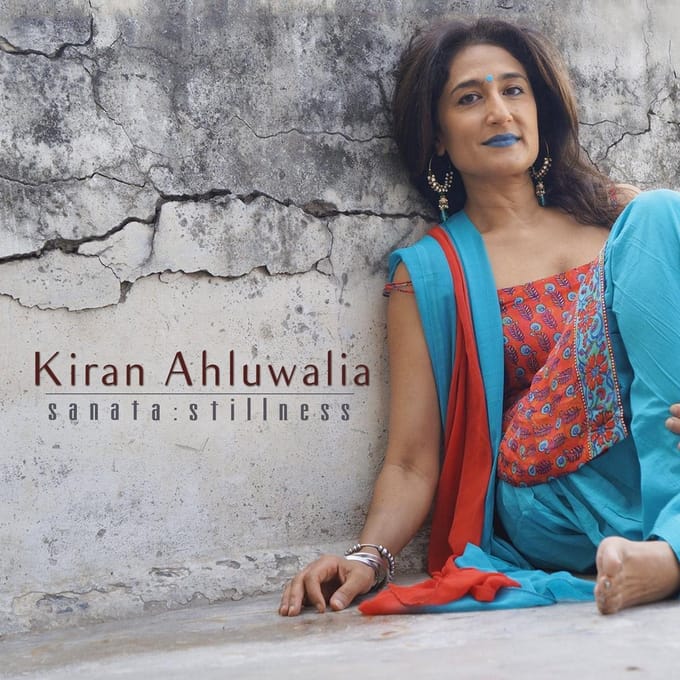 Kiran Ahluwalia - Sanata : Stillness (CD)