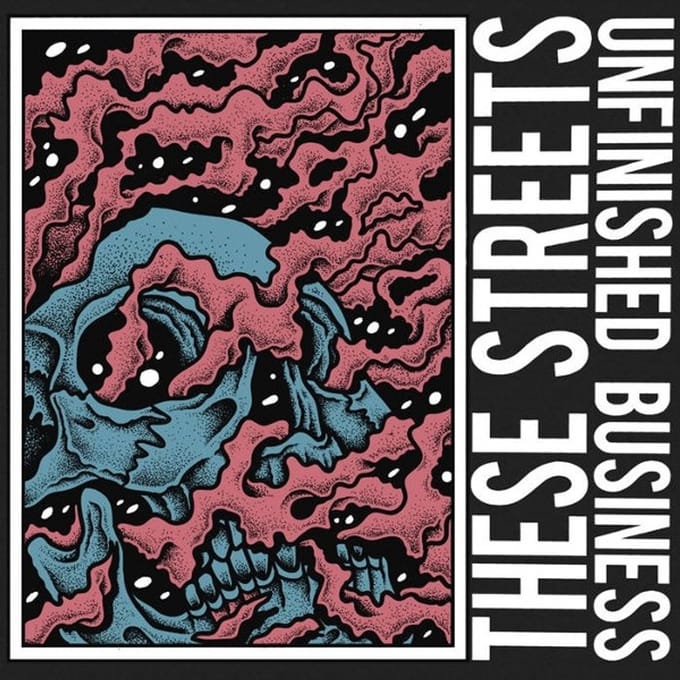 These Streets - Unfinished Business (LP)