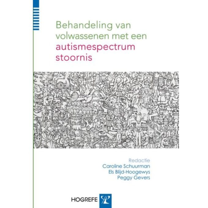 Behandeling Van Volwassenen Met Een Autismespectrumstoornis - Caroline Schuurman