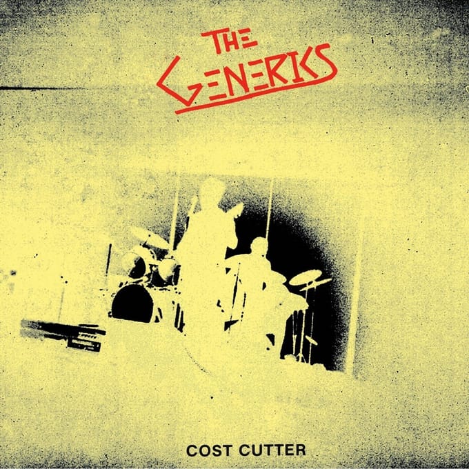 Generics - Cost Cutter (7" Single)