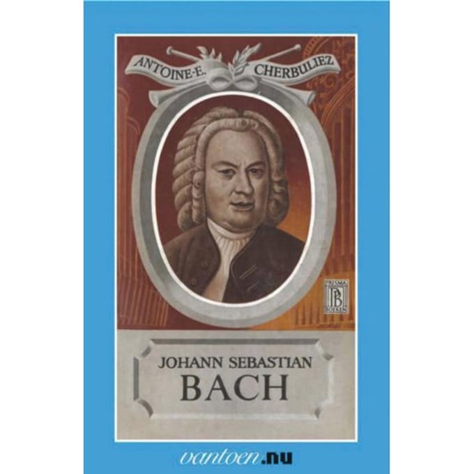 Johann Sebastian Bach - Vantoen.Nu - A. Cherbuliez