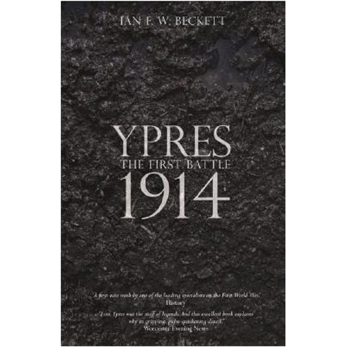 Ypres - Beckett, Ian (University of Luto