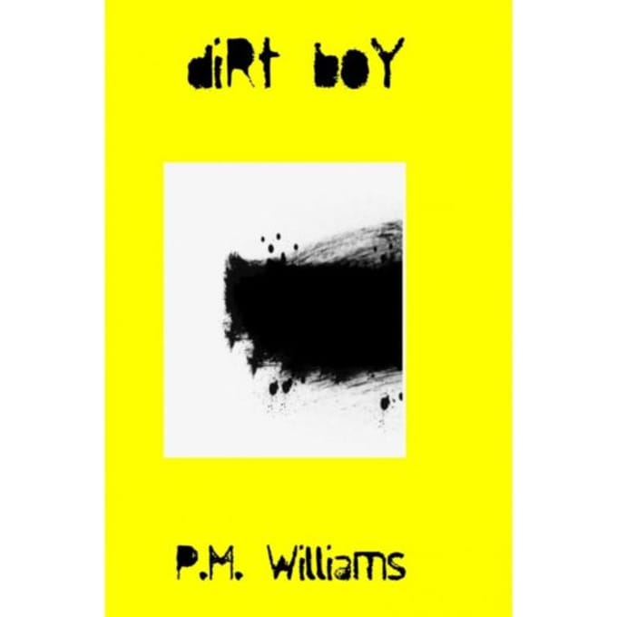 Dirt Boy - P.M. Williams