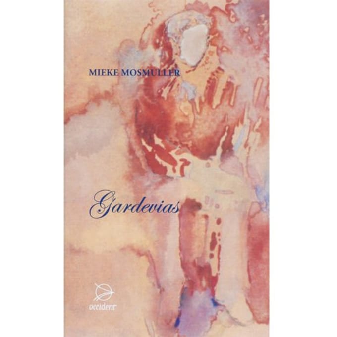 Gardevias - Mieke Mosmuller