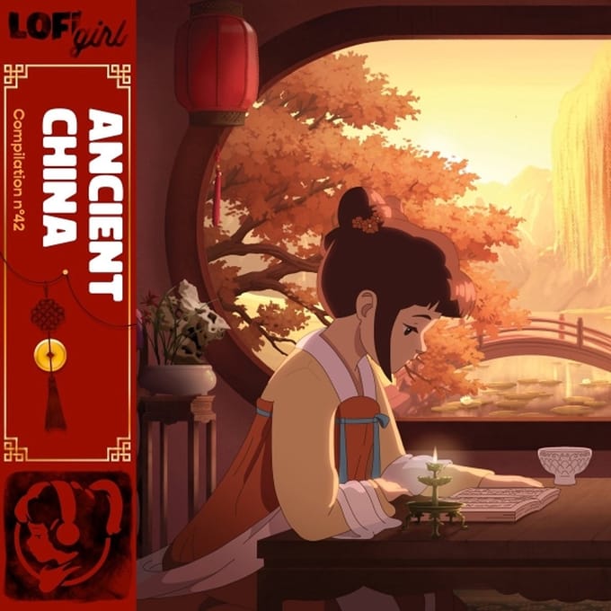 Lofi Girl Presents Ancient China