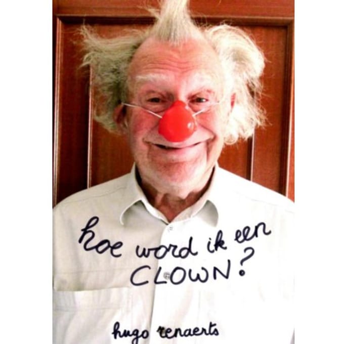 Hoe Word Ik Een Clown - Hugo Renaerts