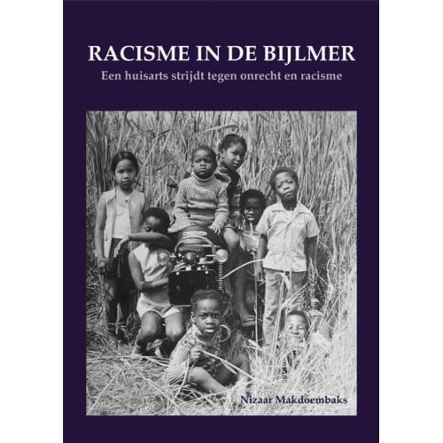 Racisme In De Bijlmer - Nizaar Makdoembaks