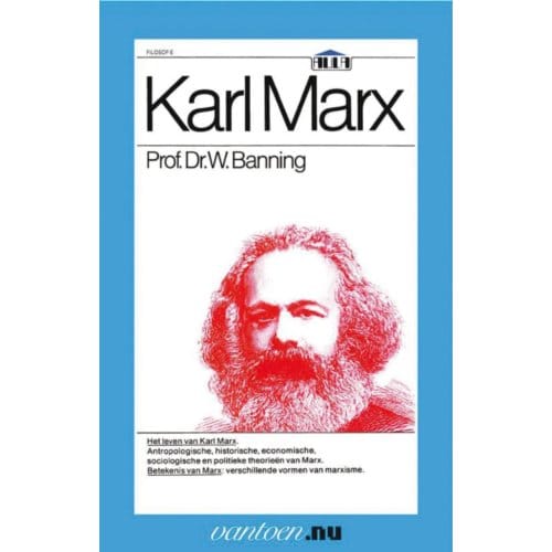 Karl Marx - Vantoen.Nu - W. Prof. Dr. Banning