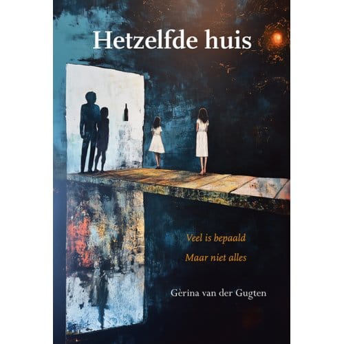 Hetzelfde Huis - Gèrina van der Gugten