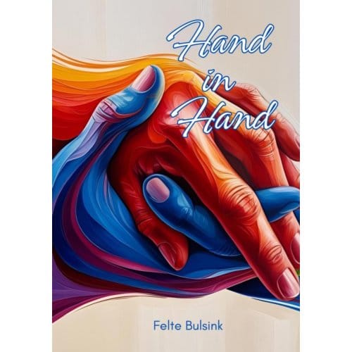 Hand In Hand - Felte Bulsink