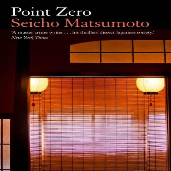 Point Zéro par Seicho Matsumoto Livre de poche 9781913394936