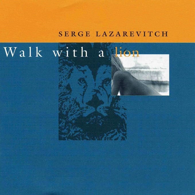 Serge Lazarevitch - Walk With A Lion (CD)