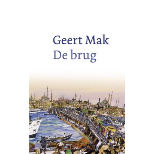 De Brug - Geert Mak