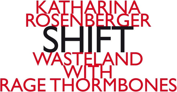 Wasteland With Rage Thormbones - Rosenberger: Shift (CD)