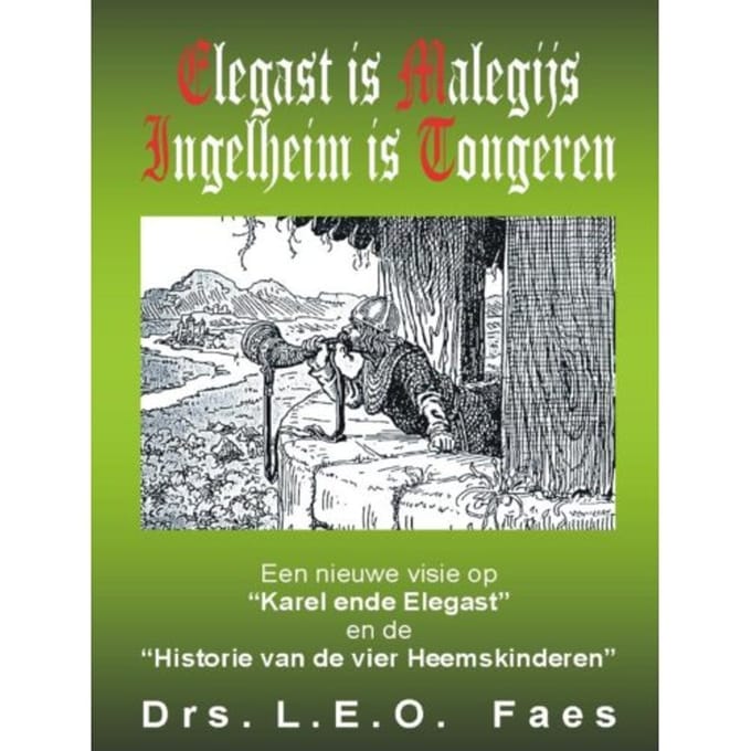 Elegast Is Malegijs Ingelheim Is Tongeren - L.E.O. Faes