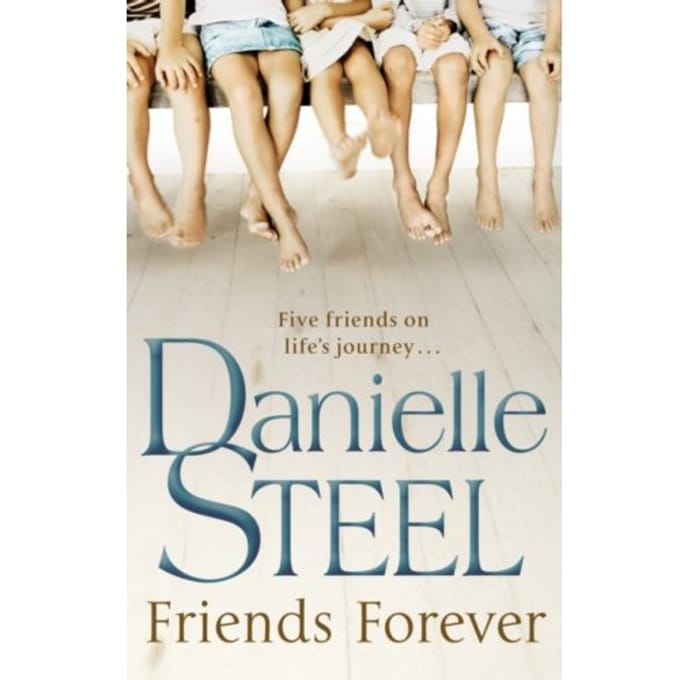 Friends Forever - Danielle Steel