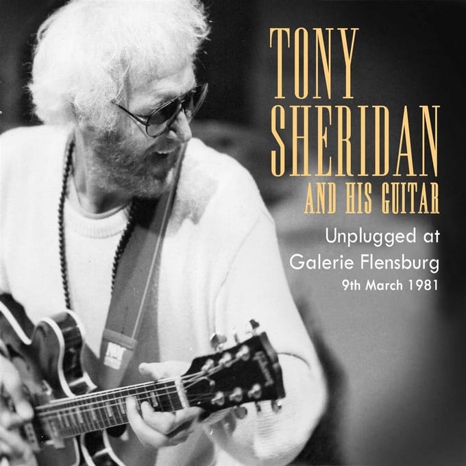 Tony Sheridan - Unplugged At Gallery Flensburg (2 CD)