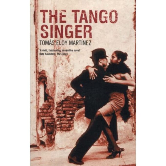 The Tango Singer - Tomas Eloy Martinez