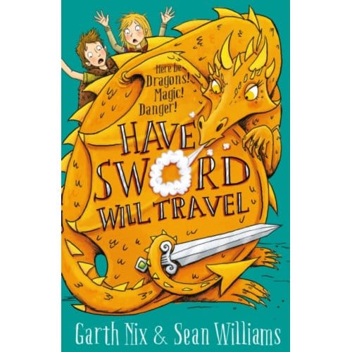 Have Sword, Will Travel - Garth Nix