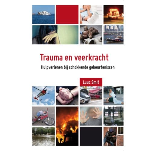 Trauma En Veerkracht - Luuc Smit