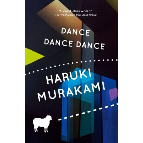 Dance Dance Dance - Vintage International - Haruki Murakami
