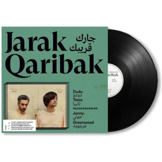 Dudu Tassa & Jonny Greenwood - Jarak Qaribak (LP)