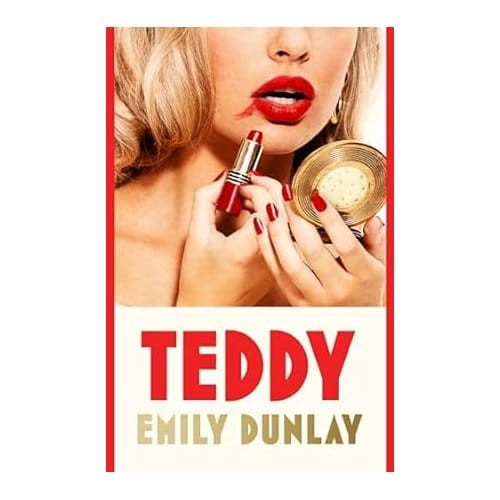 Teddy - Emily Dunlay