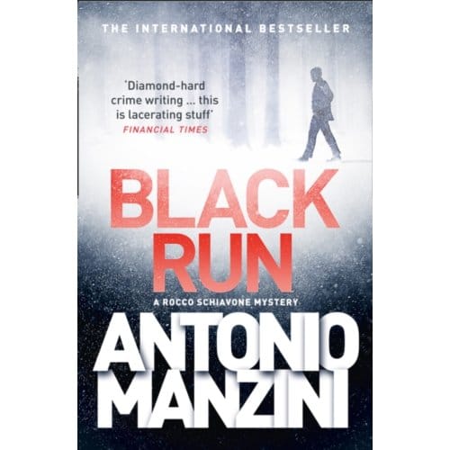 Black Run - A Rocco Schiavone Mystery - Antonio Manzini