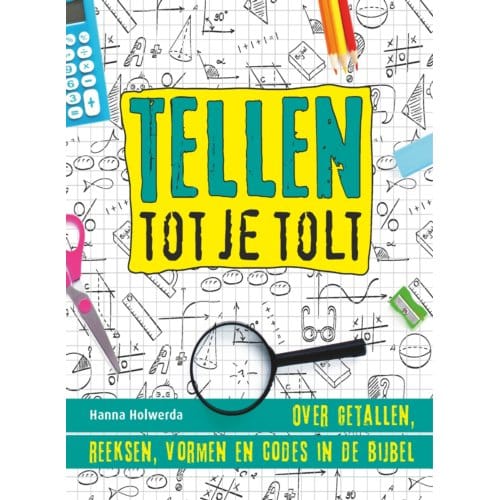 Tellen Tot Je Tolt - Hanna Holwerda