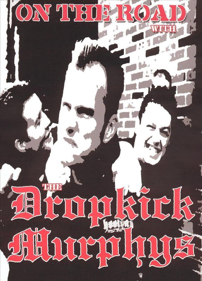 On the Road with the Dropkick Murphys