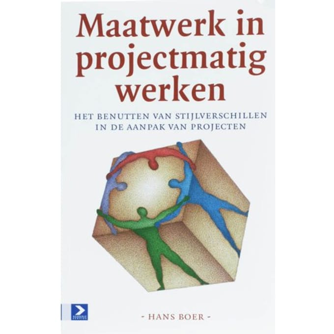 Maatwerk In Projectmatig Werken - H. Boer