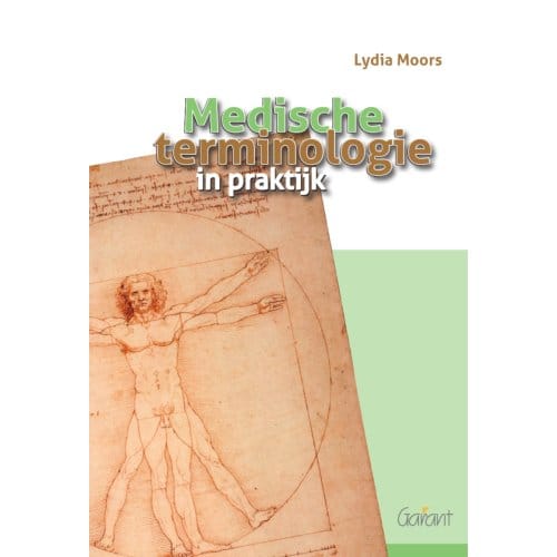 Medische Terminologie In Praktijk - Lydia Moors