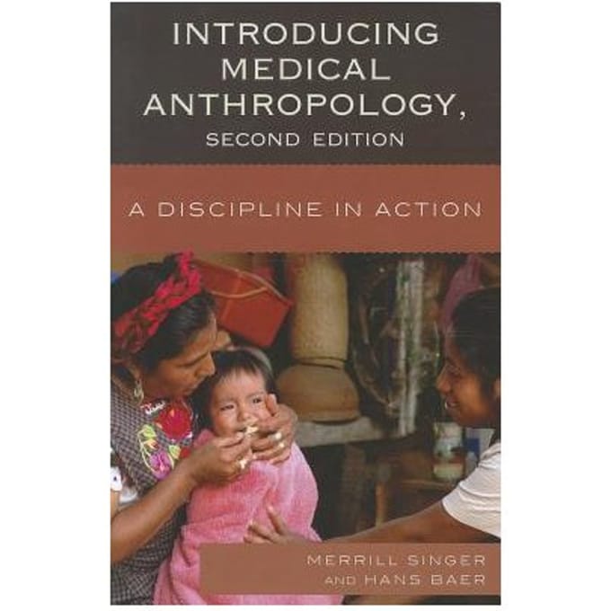 Introducing Medical Anthropology - Singer, Merrill