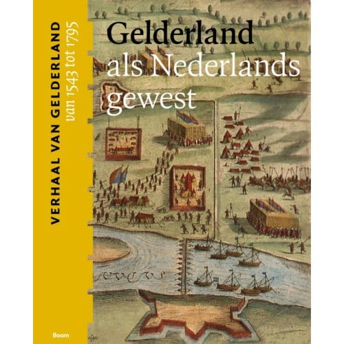 Gelderland Als Nederlands Gewest (Van 1543 Tot 1795)