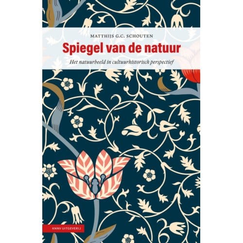 Spiegel Van De Natuur - Matthijs G.C. Schouten