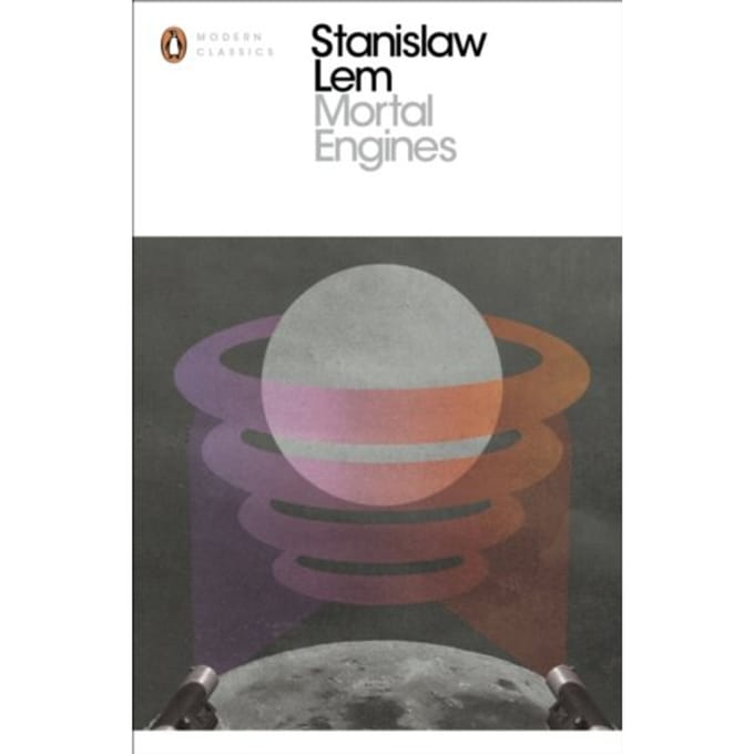 Mortal Engines - Penguin Modern Classics - Stanislaw Lem