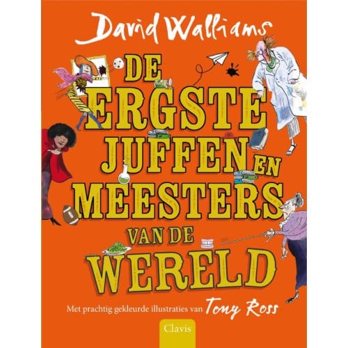 De Ergste Juffen En Meesters Van De Wereld - David Walliams