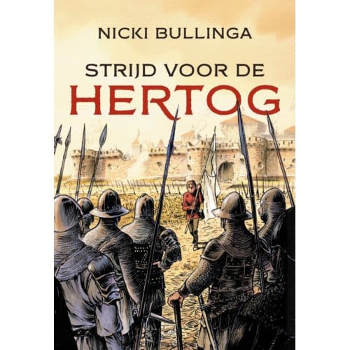 Strijd Voor De Hertog - Nicki Bullinga