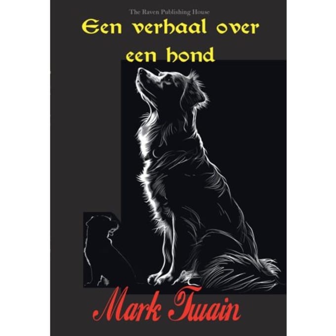Een Verhaal Over Een Hond - Mark Twain