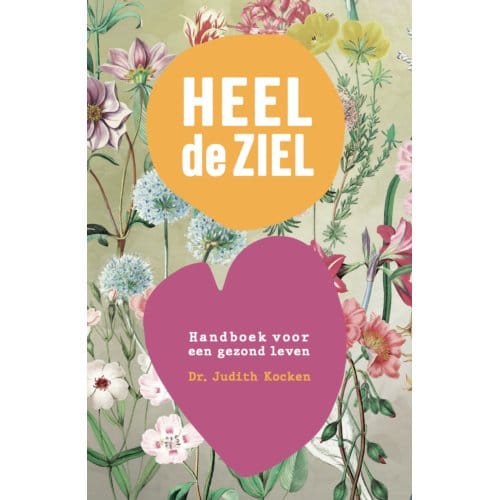 Heel De Ziel - Judith M. Kocken