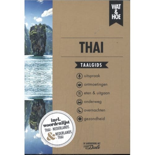 Thai - Wat & Hoe Taalgids - Wat & Hoe taalgids