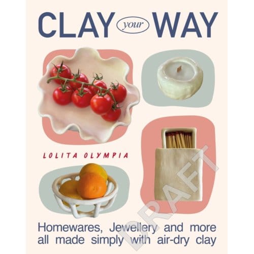 Clay Your Way - Lolita Olympia