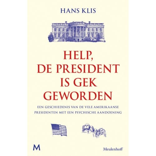 Help, De President Is Gek Geworden - Hans Klis
