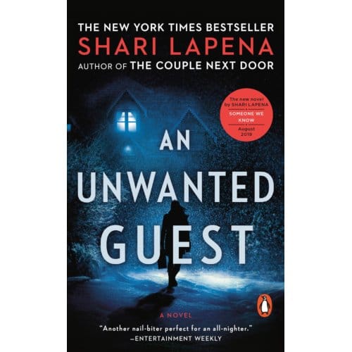 Unwanted Guest - Shari Lapena
