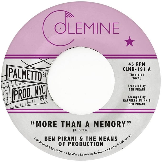 Ben Pirani & Means of Production - More Than A Memory (7" Single)