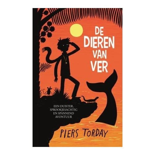 De Dieren Van Ver 3 - Laatste Wilde Dieren - Piers Torday