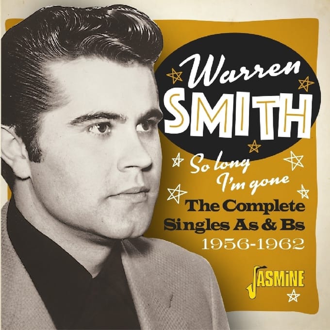 Warren Smith - So Long, I'm Gone. The Complete Singles As & Bs 1956-1962 (CD)