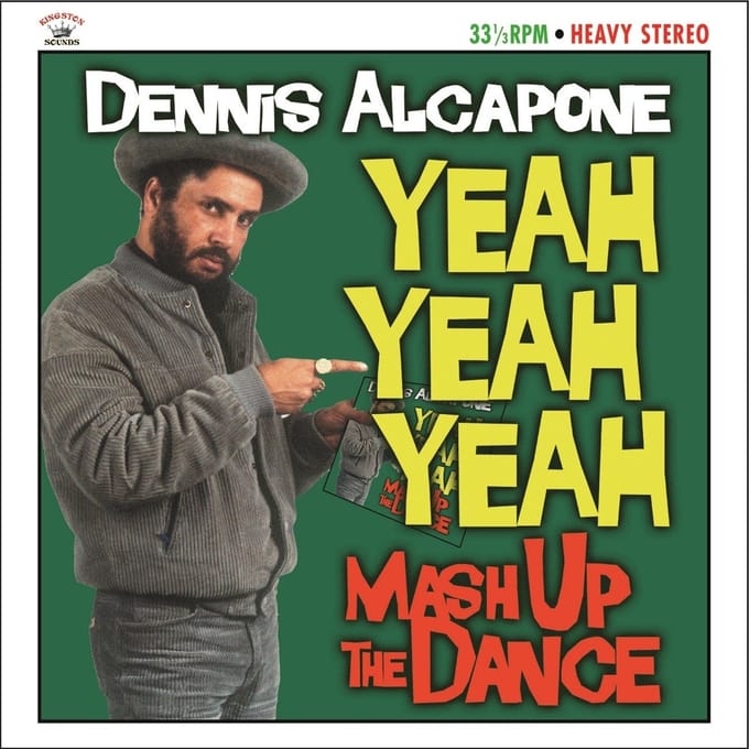 Dennis Alcapone - Yeah Yeah Yeah - Mash Up The Dance (CD)